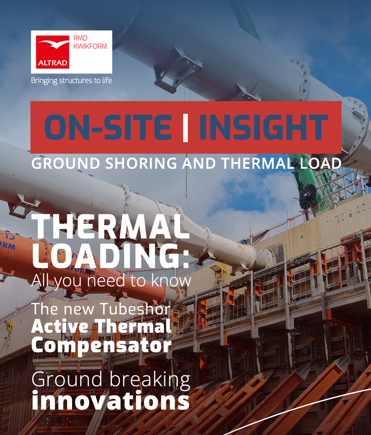 White paper launched on effects of thermal loading in ground shoring